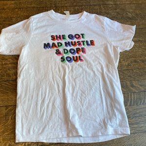 She Got Mad Hustle & Dope Soul T-Shirt